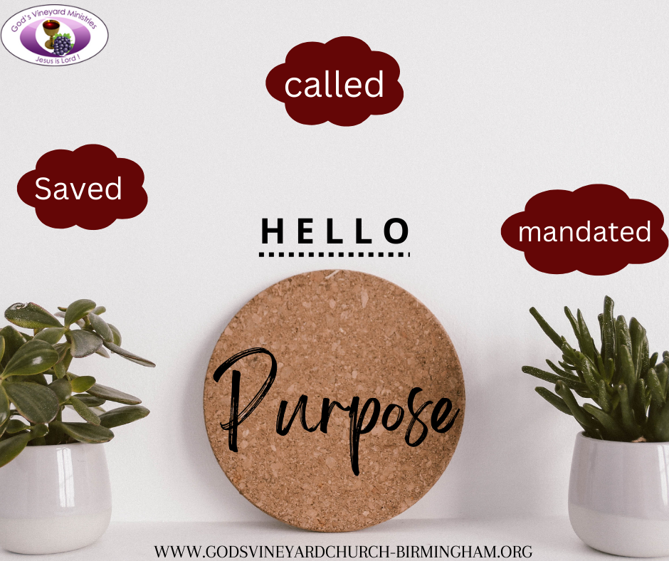 our GOD-given purpose
